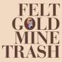Gold Mine Trash - Vinil - Preview