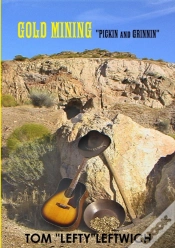 Capa do artigo Gold Mining "Pickin And Grinnin"