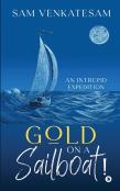 Gold On A Sailboat!