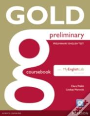 Gold Preliminary Coursebook With Cd-Rom And Mylab Pack