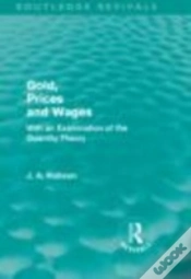 Capa do artigo Gold Prices And Wages (Routledge Revivals)