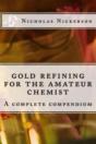 Gold Refining For The Amateur Chemist - Preview