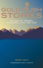 Gold Rush Stories - Preview