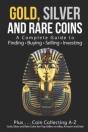 Gold, Silver And Rare Coins - Preview
