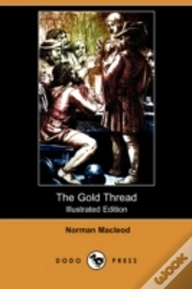 Capa do artigo Gold Thread (Illustrated Edition) (Dodo Press)