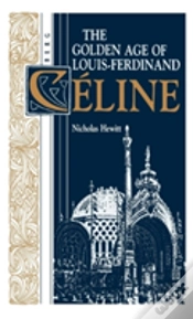 Capa do artigo Golden Age Of Louis-Ferdinand Celine