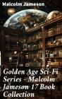 Golden Age Sci-Fi Series – Malcolm Jameson 17 Book Collection - Preview
