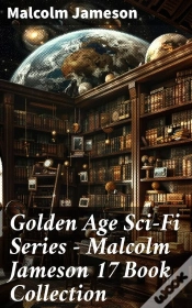 Capa do artigo Golden Age Sci-Fi Series – Malcolm Jameson 17 Book Collection