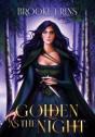 Golden As The Night - Preview