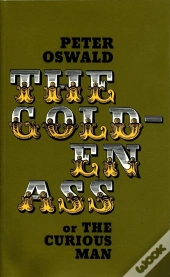 Golden Ass (Or The Curious Man)