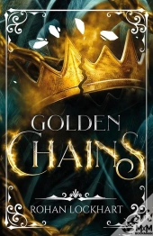 Golden Chains : Le Pavillon Des Chimères, T1