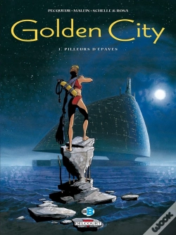 Capa do artigo Golden City Tome 1 : Pilleurs D'Épaves
