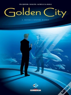 Capa do artigo Golden City Tome 2 : Banks Contre Banks
