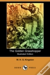 Capa do artigo Golden Grasshopper (Illustrated Edition) (Dodo Press)