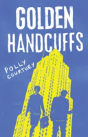Golden Handcuffs - Preview