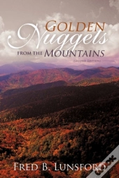 Golden Nuggets From The Mountains