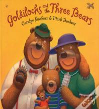 Goldilocks And The Three Bears
