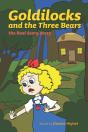 Goldilocks And The Three Bears: The Real - Preview
