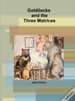Capa do artigo Goldilocks And The Three Matrices