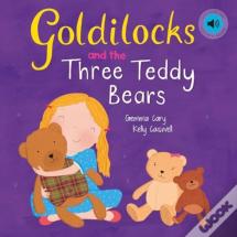 Goldilocks And The Three Teddy Bears