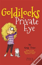Goldilocks Private Eye