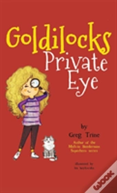 Goldilocks Private Eye