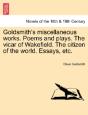 Goldsmith'S Miscellaneous Works. Poems A - Preview