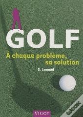 Golf ; À Chaque Problème, Sa Solution
