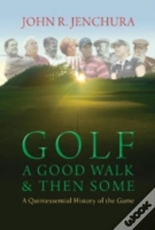 Capa do artigo Golf: A Good Walk & Then Some