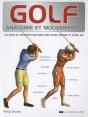 Golf ; Anatomie Et Mouvements ; Un Guide De Coaching Pour Améliorer Votre Posture Et Votre Jeu - Preview