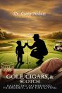 Golf, Cigars, And Scotch - Preview