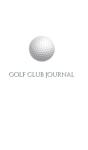 Golf  Club  Creative Journal Sir Michael Huhn Deogner Edition - Preview