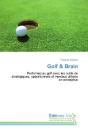 Golf & Brain - Performez Au Golf Avec Les Outils De Strategiques, Operationnels Et Men - Preview
