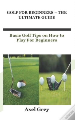 Capa do artigo Golf For Beginners - The Ultimate Guide