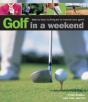 Golf In A Weekend - Preview