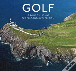 Capa do artigo Golf : Le Tour Du Monde Des Parcours D'Exception