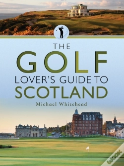 Capa do artigo Golf Lover'S Guide To Scotland