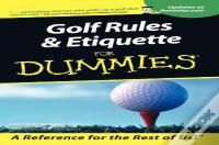 Golf Rules And Etiquette For Dummies