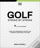 Golf Stroke By Stroke
