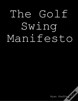 Capa do artigo Golf Swing Manifesto