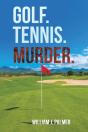 Golf. Tennis. Murder. - Preview