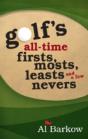 Golf'S All-Time Firsts, Mosts, Leasts, And A Few Nevers - Preview