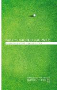 Golf'S Sacred Journey