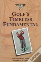 Golf'S Timeless Fundamental