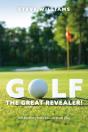 Golf...The Great Revealer! - Preview