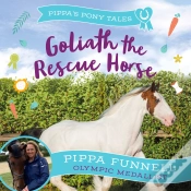 Capa do artigo Goliath The Rescue Horse
