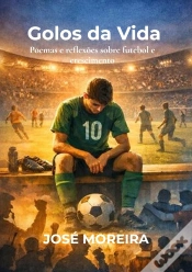 Capa do artigo Golos Da Vida : Poemas E Reflexões Sobre Futebol E Crescimento