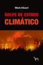 Golpe De Estado Climatico - Preview