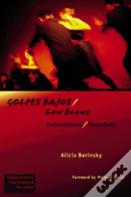 Golpes Bajos/Low Blows