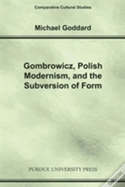 Capa do artigo Gombrowicz, Polish Modernism And The Subversion Of Form